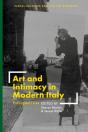 Art And Intimacy In Modern Italy - Preview