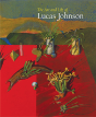 Art And Life Of Lucas Johnson - Preview