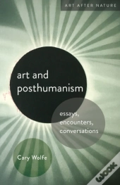 Art And Posthumanism