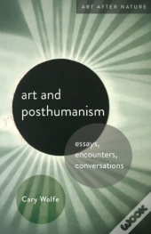 Art And Posthumanism