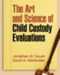 Art And Science Of Child Custody Evaluations - Preview