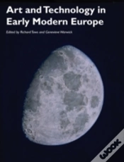 Capa do artigo Art And Technology In Early Modern Europe