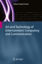 Art And Technology Of Entertainment Computing And Communication - Preview