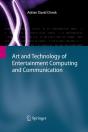 Art And Technology Of Entertainment Computing And Communication - Preview