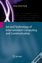 Capa do artigo Art And Technology Of Entertainment Computing And Communication