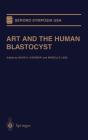 Art And The Human Blastocyst - Preview