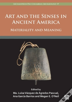Capa do artigo Art And The Senses In Ancient America