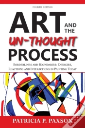 Capa do artigo Art And The Un-Thought Process