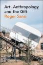 Art, Anthropology And The Gift - Preview
