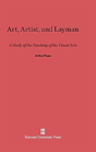 Art, Artist, And Layman - Preview