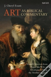 Art As Biblical Commentary