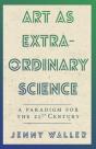 Art As Extraordinary Science - Preview