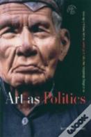 Art As Politics