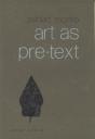 Art As Pre-Text - Preview