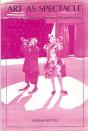 Art As Spectacle - Preview