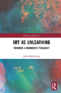 Art As Unlearning - Preview