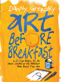 Art Before Breakfast - Preview