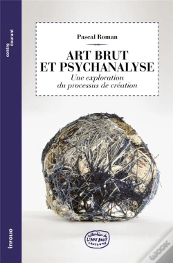Capa do artigo Art Brut Et Psychanalyse