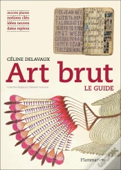 Capa do artigo Art Brut ; Le Guide