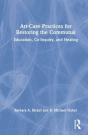 Art-Care Practices For Restoring The Communal - Preview