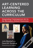 Art-Centered Learning Across The Curriculum