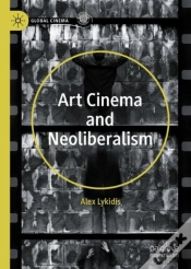 Capa do artigo Art Cinema And Neoliberalism