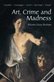 Capa do artigo Art, Crime And Madness