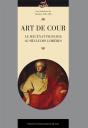 Art De Cour ; Le Mécénat Princier Au Siècle Des Lumières - Preview