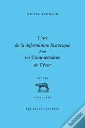 Capa do artigo Art De La Déformation Historique Dans Les Commentaires De César