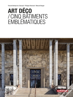 Capa do artigo Art Déco / Cinq Bâtiments Emblématiques