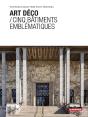 Art Déco / Cinq Bâtiments Emblématiques - Preview