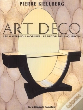 Art Deco ; Les Maitres Du Mobilier ; Le Decor De Paquebots