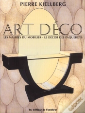 Capa do artigo Art Deco ; Les Maitres Du Mobilier ; Le Decor De Paquebots