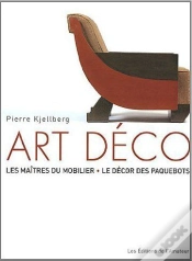 Capa do artigo Art Déco ; Les Maîtres Du Mobilier