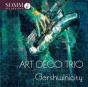Art Deco Trio: Gershwinicity - CD - Preview