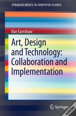 Capa do artigo Art, Design And Technology: Collaboration And Implementation