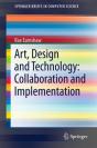 Art, Design And Technology: Collaboration And Implementation - Preview