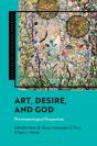 Art, Desire, And God - Preview
