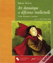 Art Dramatique Et Déficience Intellectuelle