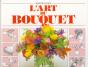 Art Du Bouquet - Preview