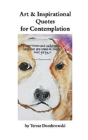 Art & Inspirational Quotes For Contemplation - Preview