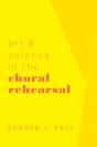 Art & Science In The Choral Rehearsal - Preview