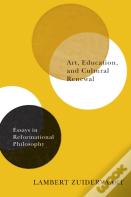 Art, Education, And Cultural Renewal