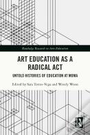 Art Education As A Radical Act