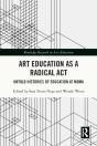 Art Education As A Radical Act - Preview