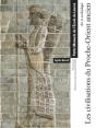 Art Et Archéologie : Les Civilisations Du Proche-Orient - Preview