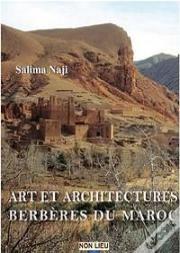 Art Et Architectures Berbères Du Maroc