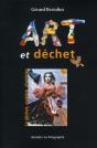 Art Et Déchet ; Le Déchet, Matière D'Artistes - Preview