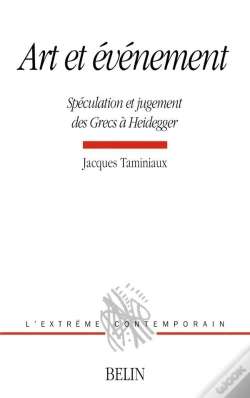 Capa do artigo Art Et Événement : Spéculation Et Jugement Des Grecs À Heidegger
