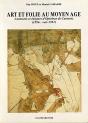 Art Et Folie Au Moyen Age, Aventures Et Énigmes D'Opicinus De Canistris (1296 - Vers 1351) - Preview